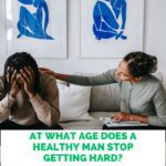 At What Age Does A Healthy Man Stop Getting Hard?